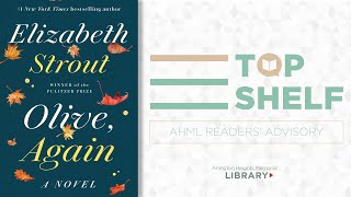 AHML's Top Shelf: Olive Again by Elizabeth Strout