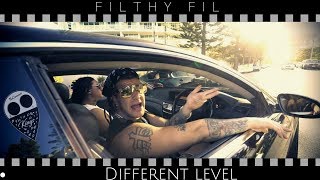 Filthy Fil - On A Different Level (Official Music Video)