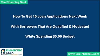 Get 10 New Loans This Week!