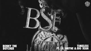 Benny the Butcher ft. Lil Wayne & Big Sean - Timeless (Visualizer)
