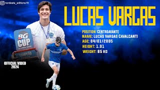 LUCAS VARGAS - CENTER FORWARD - 2024