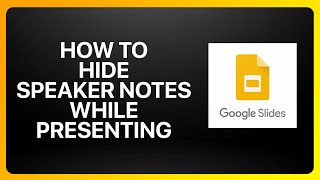 Hide Speaker Notes In Google Slides While Presenting Tutorial