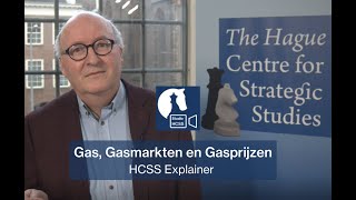 Gas, Gasmarkten en Gasprijzen I HCSS Explainer met Jilles van den Beukel
