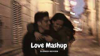 New Romantic Love Lofi Mahup, Hindi Songs @melodyworld977