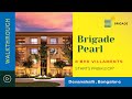 Brigade Pearl Brochure | Brigade Atmosphere Devanahalli | Brigade Showcase 2022