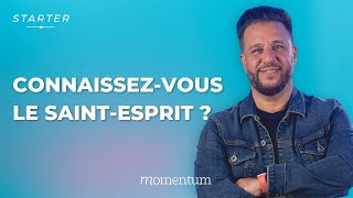 STARTER - Connaissez-vous la personne du Saint-Esprit ?