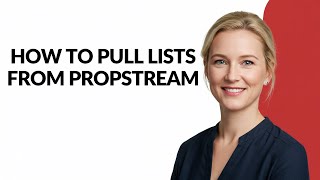 How to Pull Lists From Propstream - Julia'sTutorials