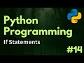 If Statements | Python Programming Ep. 14