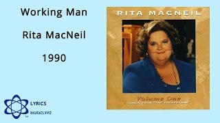 Working Man - Rita MacNeil 1990 HQ Lyrics MusiClypz