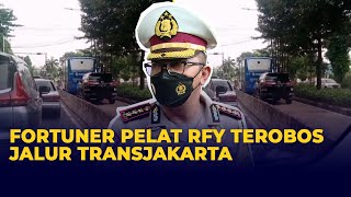 Viral Fortuner Pelat RFY Terobos Jalur Transjakarta, Ini Penjelasan Polisi