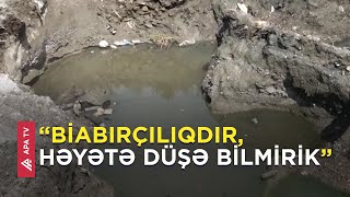 Sakinlər ÜSYAN ETDİ: “İllərdir ki, davam edir”-APA TV