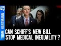 Can Schiff Bring Justice To Trump & Equality For All?  (w/ Chairman Adam Schiff)