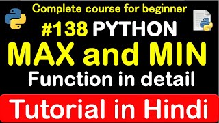 #138 MIN and MAX function in python // Complete Python tutorial(2020)