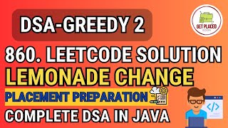 Leetcode 860. Lemonade Change Explained | Best DSA Course- Greedy 2 in JAVA