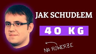 Jak schudłem 40 kg?