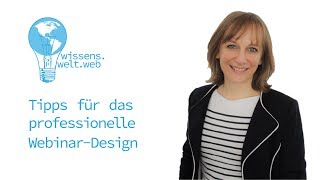 Wie plane ich ein großartiges Webinar? Tipps für professionelles Webinardesign