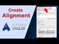 How to create an alignment in AutoCAD Civil 3D