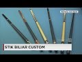 Stik Biliar Custom