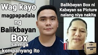 WAG KAYO MAGPAPADALA SA MGA KOMPANYA NA ITO | BALIKBAYAN BOX NI KABAYAN OFW SA PICTURE NALANG NAKITA