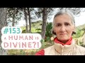 A HUMAN IS DIVINE | Sunday message from the Cathars