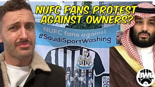 *NEWCASTLE FANS PROTEST AGAINST SAUDI OWNERS*| Time to find out why and ask some difficult questions