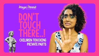 DON'T TOUCH THERE -Children touching private parts