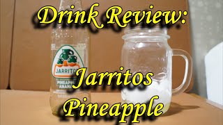 Soda Review - Jarritos* Soda - Pineapple