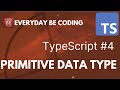 Primitive data types in TypeScript - #4 #TypeScript #PrimitiveDataTypes #Programming #TypeSystem