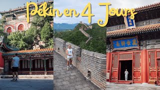 Visiter Pékin en 4 jours (ou presque)