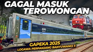 GAGAL MASUK TEROWONGAN ‼️ LOGAWA BAKAL DOWNGRADE RANGKAIAN ?! Penjelasan Lengkap GAPEKA 2025