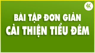 Bấm 3 Huyệt Này Mỗi Tối Thì BỆNH TIỂU ĐÊM CẢI THIỆN RẤT NHIỀU | Ngủ Ngon Đến Sáng | TCL