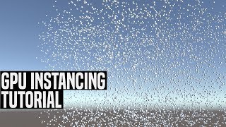 [Unity] GPU Instancing Tutorial