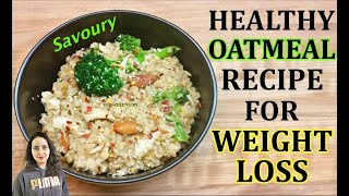 Masala Oats Recipe For Weight Loss - Chicken Oats