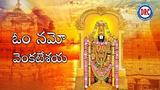 Om Namo Venkatesaya || Lord Venkateswara Swamy Devotional Songs