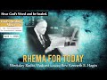 HEAR GOD’S WORD AND BE HEALED | Rev. Kenneth E. Hagin | Rhema For Today Podcast