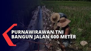 Bantu Petani, Purnawirawan TNI Bangun Jalan Sepanjang 600 Meter