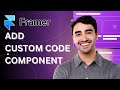 How To Add Custom Code Component in Framer | Easy Guide 2025