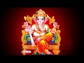 Ganesha mantra   Om Gam Ganapataye Namaha