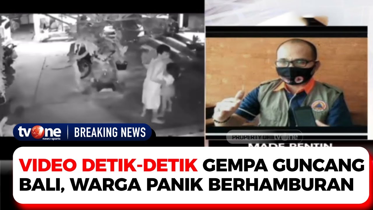 [BREAKING NEWS] Video Detik-Detik Bali Dilanda Gempa Pada Dini Hari Ini ...