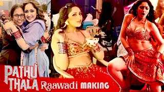 Raawadi - Sayyeshaa Dance Rehearsal | Song Making | Pathu Thala fdfs - Simbu | Sayesha hot