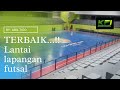 HARGA BERSAHABAT, Jual Lantai Futsal Di Bandung KFI Sport 0813-2000-8163