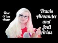 True Crime Asmr/Travis Alexander and Jodi Arias/soft spoken