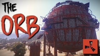 Rust Tips 'n Tricks | Exploring the Orb Monument!