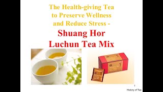 Shuang Hor Product : Shuang Hor Luchun Tea Mix