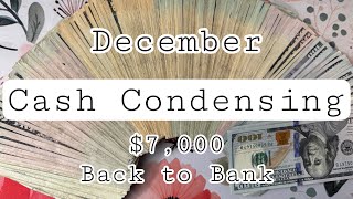 December Cash Condensing || Bill Swap || $7,000+ Back to Bank