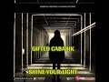 Gifted Cababik x BobbyRich x Aceraine - Shine Your Light (Official Audio)