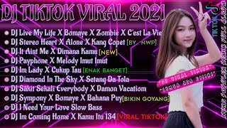 DJ TIKTOK VIRAL TERBARU 2021 - DJ LIVE MY LIFE x DJ CAMPURAN VIRAL TIKTOK TERBARU FULL ALBUM || NWP