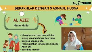 MENELADANI ASMAUL HUSNA KELAS 4 PART 2