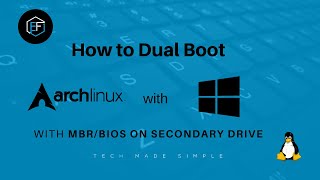 Arch Linux MBR/BIOS install dual booting with Windows 10 from a secondary drive