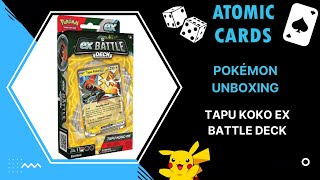 Pokémon Unboxing - Tapu Koko ex Battle Deck